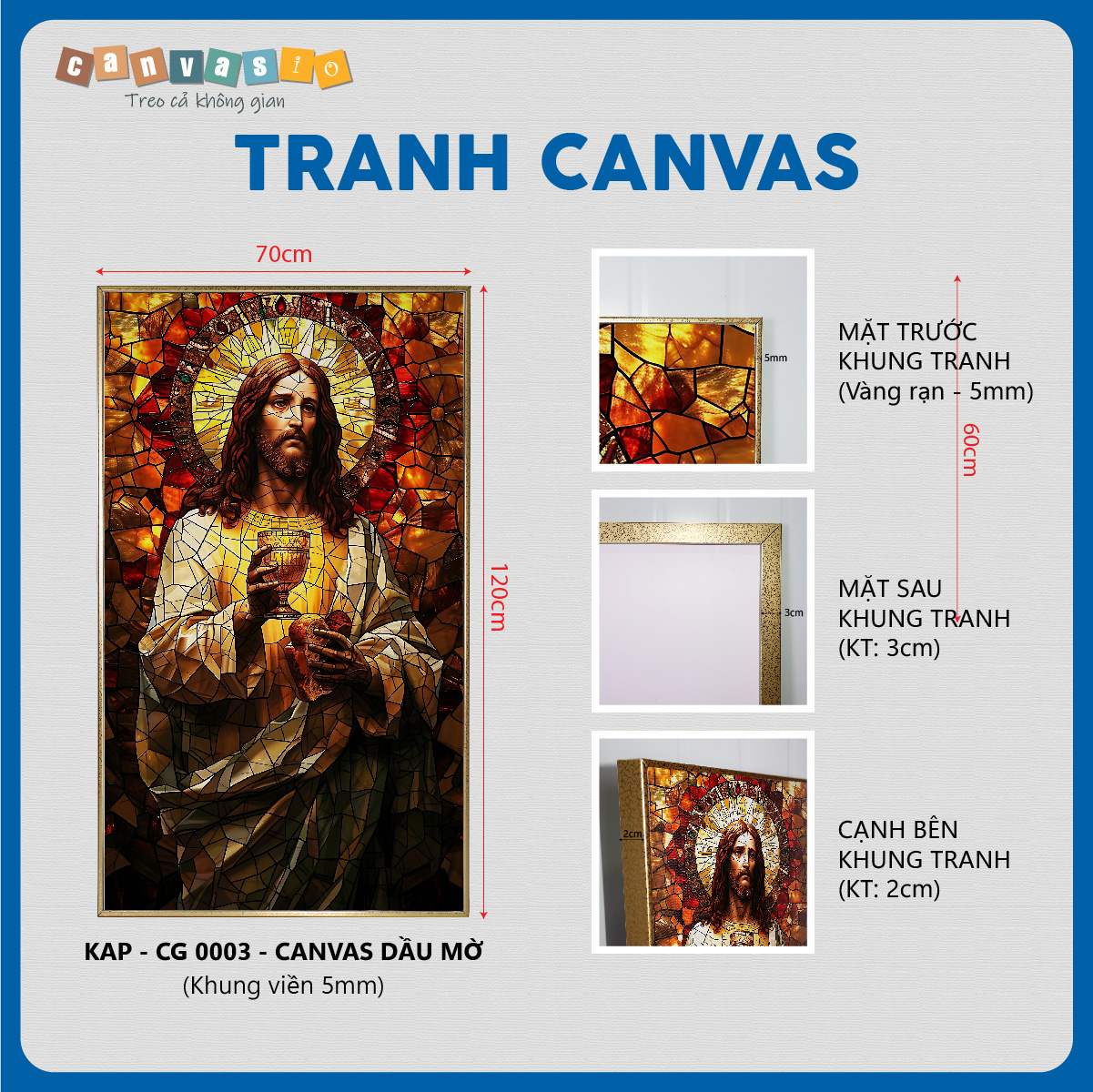 Tranh canvas công giáo | Mã số KAP-CG 0003 Thông số Tranh canvas công giáo | Mã số KAP-CG 0003