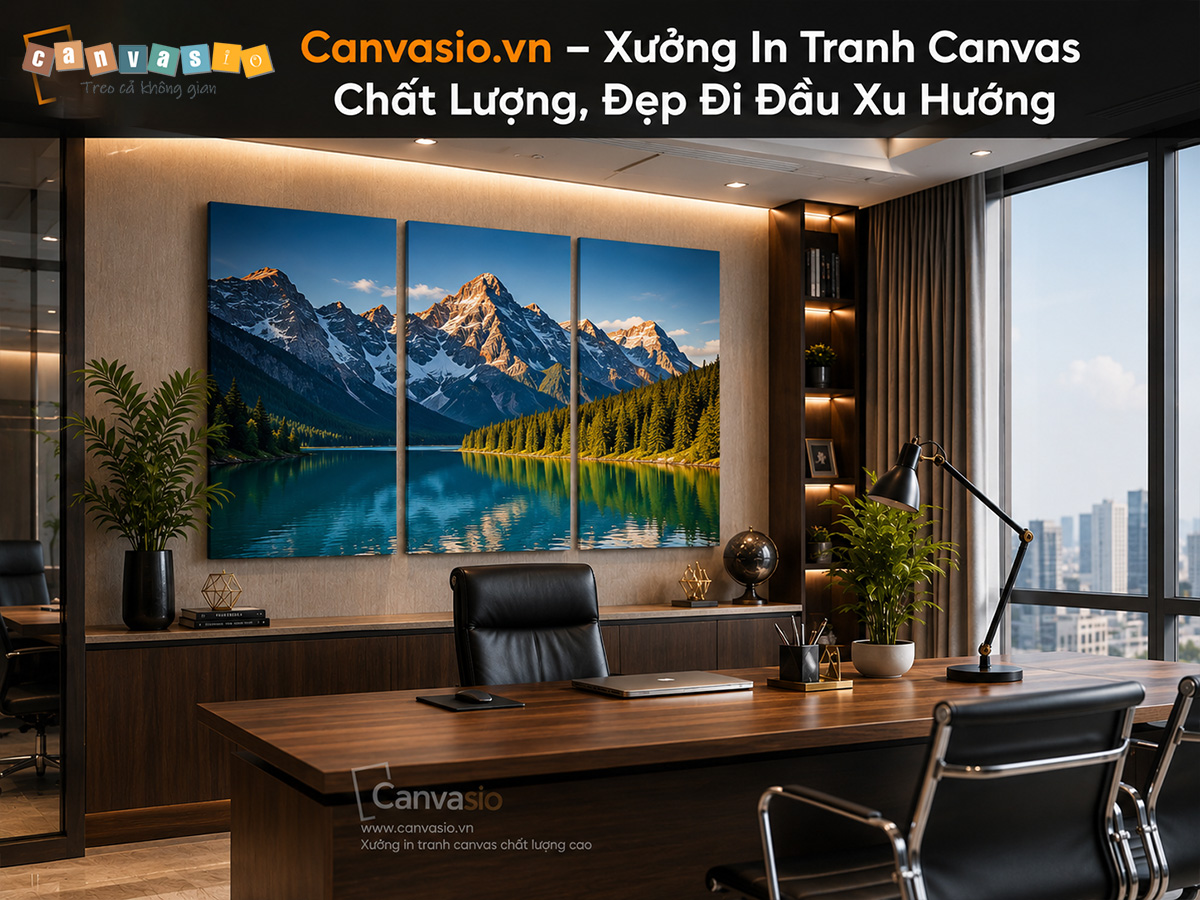 Bí Quyết Chọn Kích Thước Tranh Canvas Chuẩn Khớp Với Diện Tích Tường Canvasio.vn – Xưởng In Tranh Canvas Chất Lượng, Đẹp Đi Đầu Xu Hướng